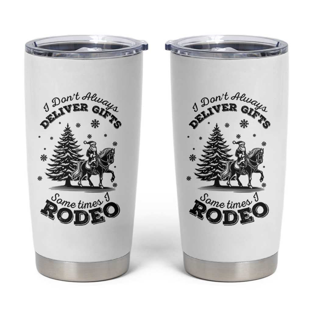 Funny Santa Cowboy Christmas Tumbler Cup I Do Not Deliver Gifts I Rodeo - Wonder Print Shop