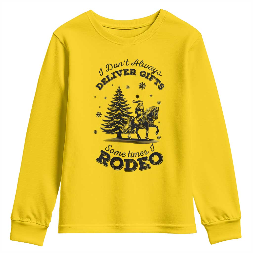 Funny Santa Cowboy Christmas Youth Sweatshirt I Do Not Deliver Gifts I Rodeo - Wonder Print Shop