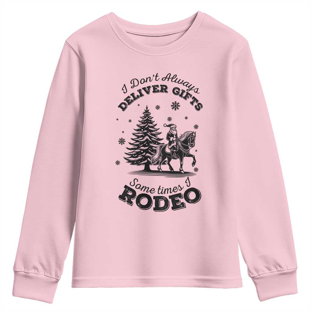 Funny Santa Cowboy Christmas Youth Sweatshirt I Do Not Deliver Gifts I Rodeo - Wonder Print Shop