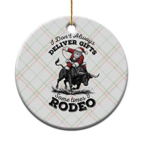 Funny Black Santa Cowboy Bull Rider Christmas Ceramic Ornament I Do Not Deliver Gifts I Rodeo - Wonder Print Shop