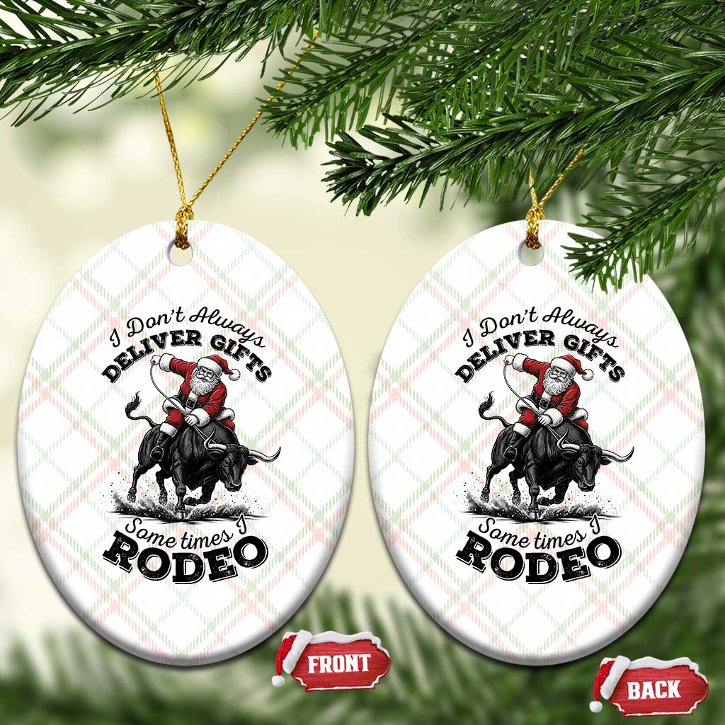 Funny Black Santa Cowboy Bull Rider Christmas Ceramic Ornament I Do Not Deliver Gifts I Rodeo - Wonder Print Shop