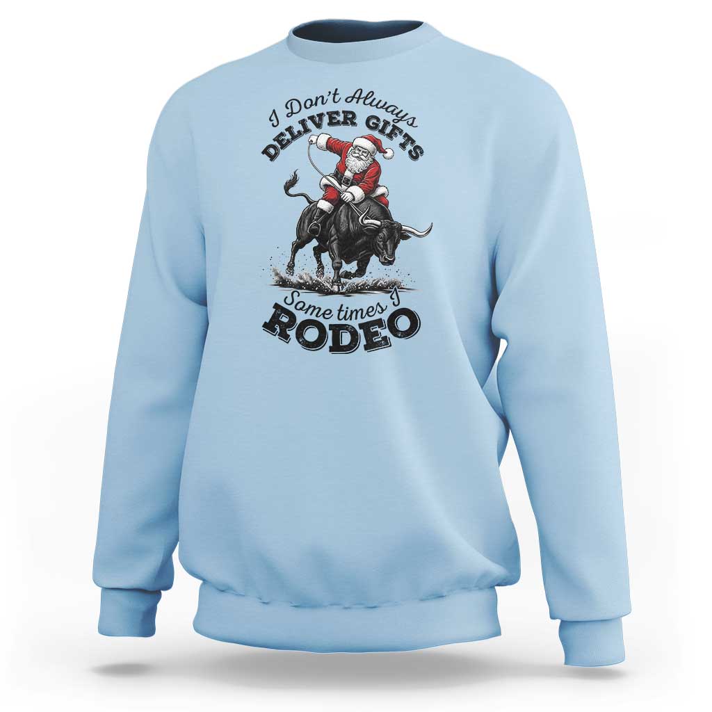 Funny Black Santa Cowboy Bull Rider Christmas Sweatshirt I Do Not Deliver Gifts I Rodeo - Wonder Print Shop