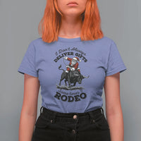 Funny Black Santa Cowboy Bull Rider Christmas T Shirt For Women I Do Not Deliver Gifts I Rodeo - Wonder Print Shop
