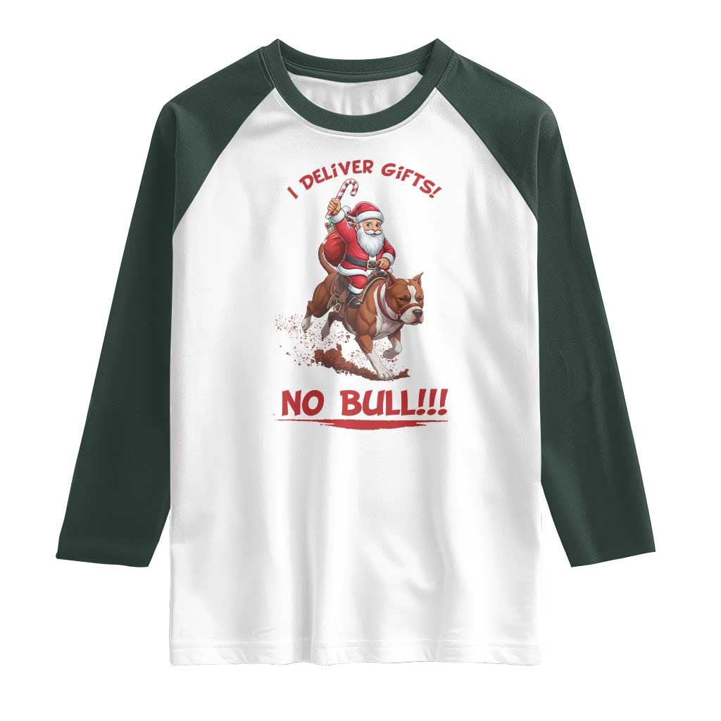Funny Santa Pitbull Christmas Raglan Shirt I Deliver Gifts No Bull - Wonder Print Shop