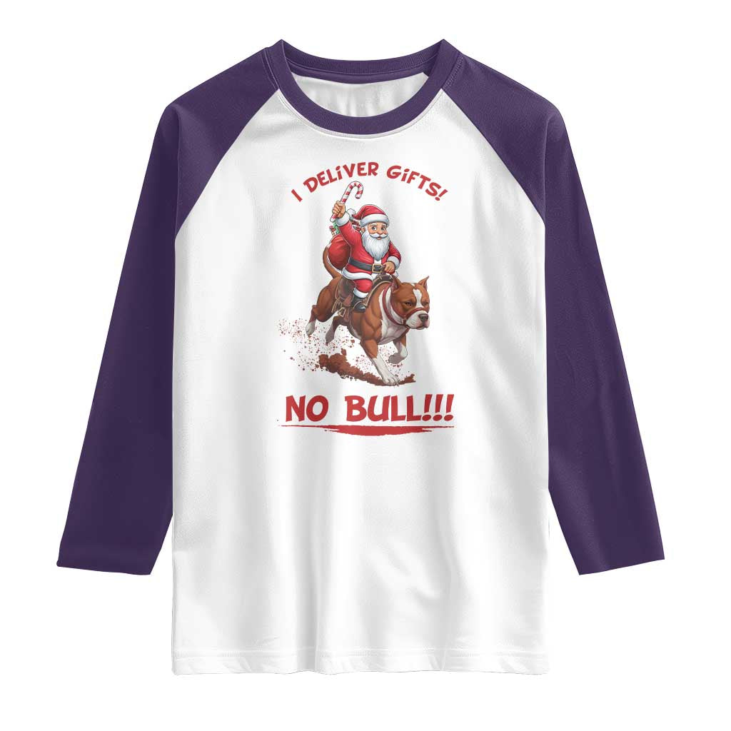 Funny Santa Pitbull Christmas Raglan Shirt I Deliver Gifts No Bull - Wonder Print Shop