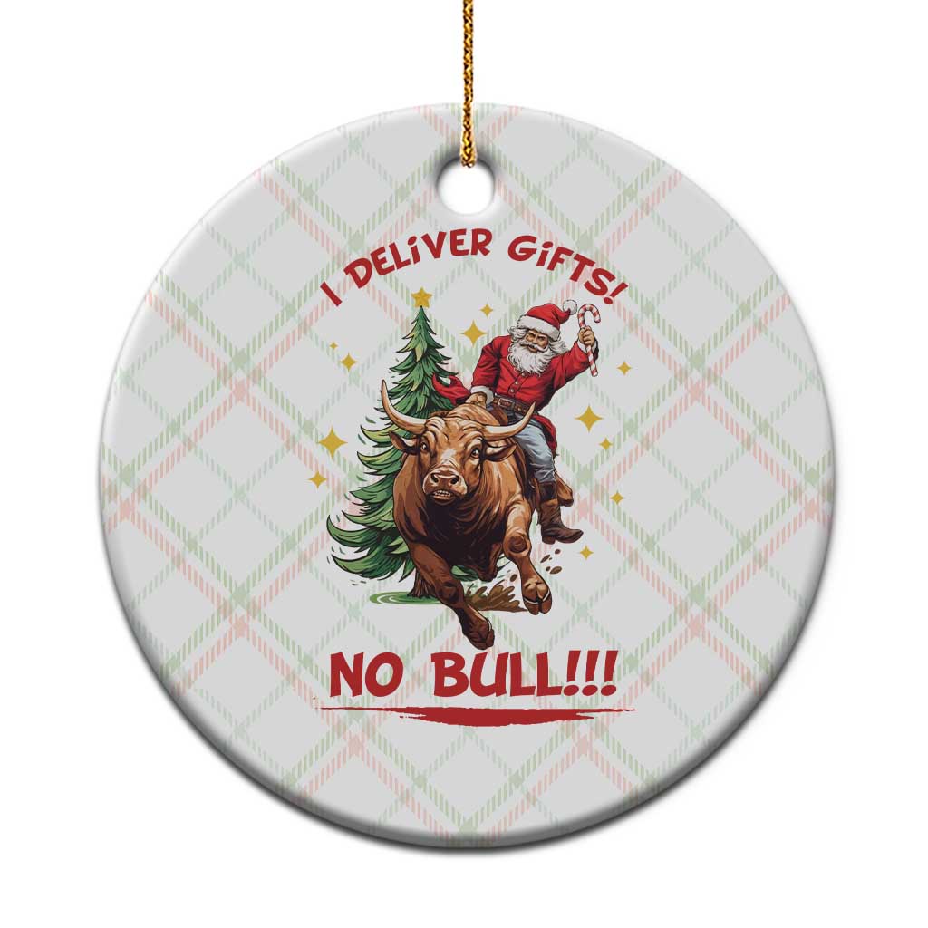 Funny Black Santa Bull Riding Christmas Ceramic Ornament I Deliver Gifts No Bull - Wonder Print Shop