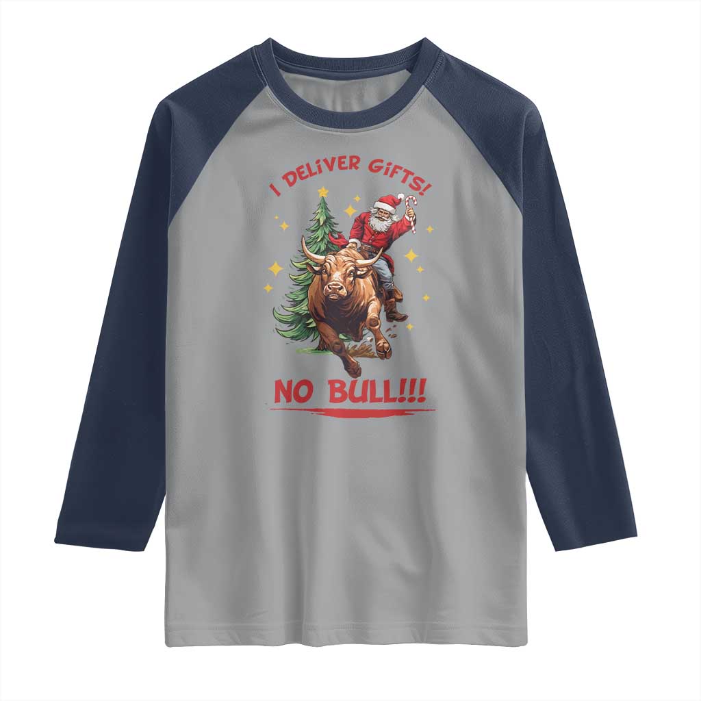Funny Black Santa Bull Riding Christmas Raglan Shirt I Deliver Gifts No Bull - Wonder Print Shop
