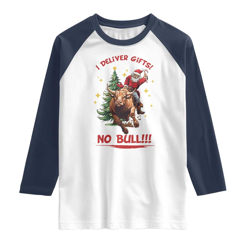 Funny Black Santa Bull Riding Christmas Raglan Shirt I Deliver Gifts No Bull - Wonder Print Shop