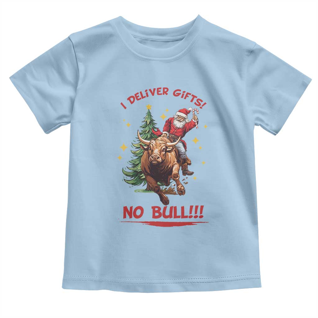 Funny Black Santa Bull Riding Christmas Toddler T Shirt I Deliver Gifts No Bull - Wonder Print Shop