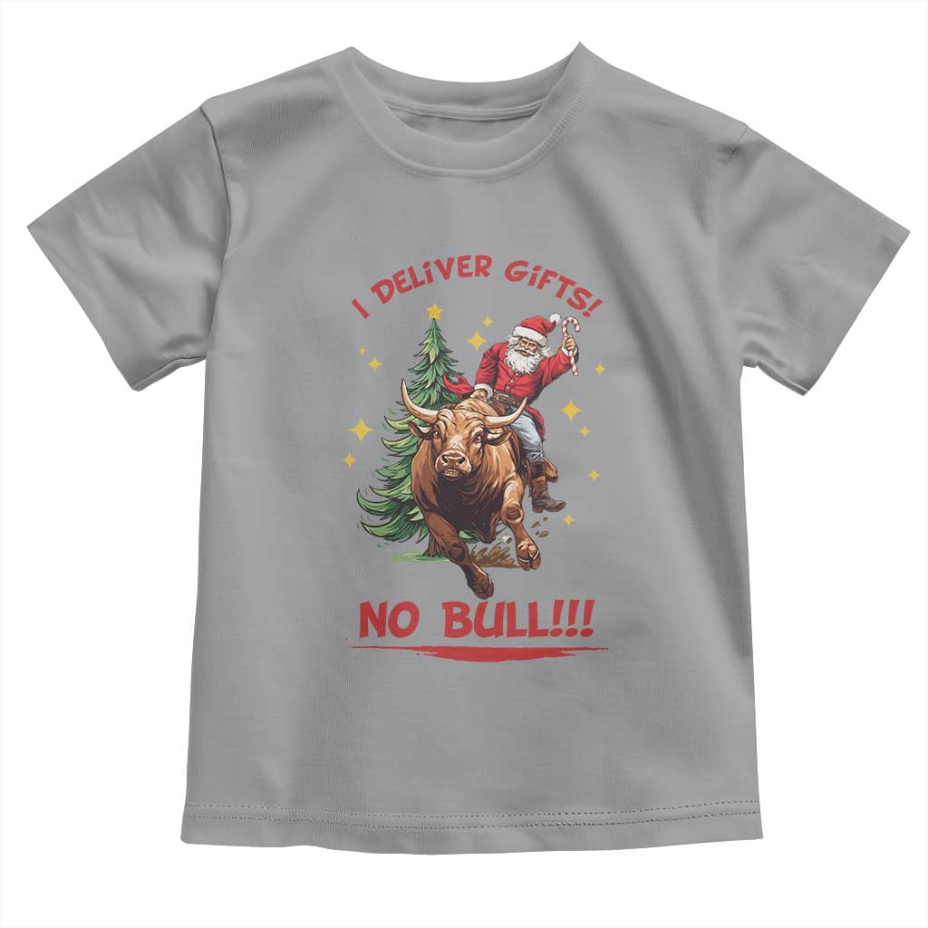 Funny Black Santa Bull Riding Christmas Toddler T Shirt I Deliver Gifts No Bull - Wonder Print Shop