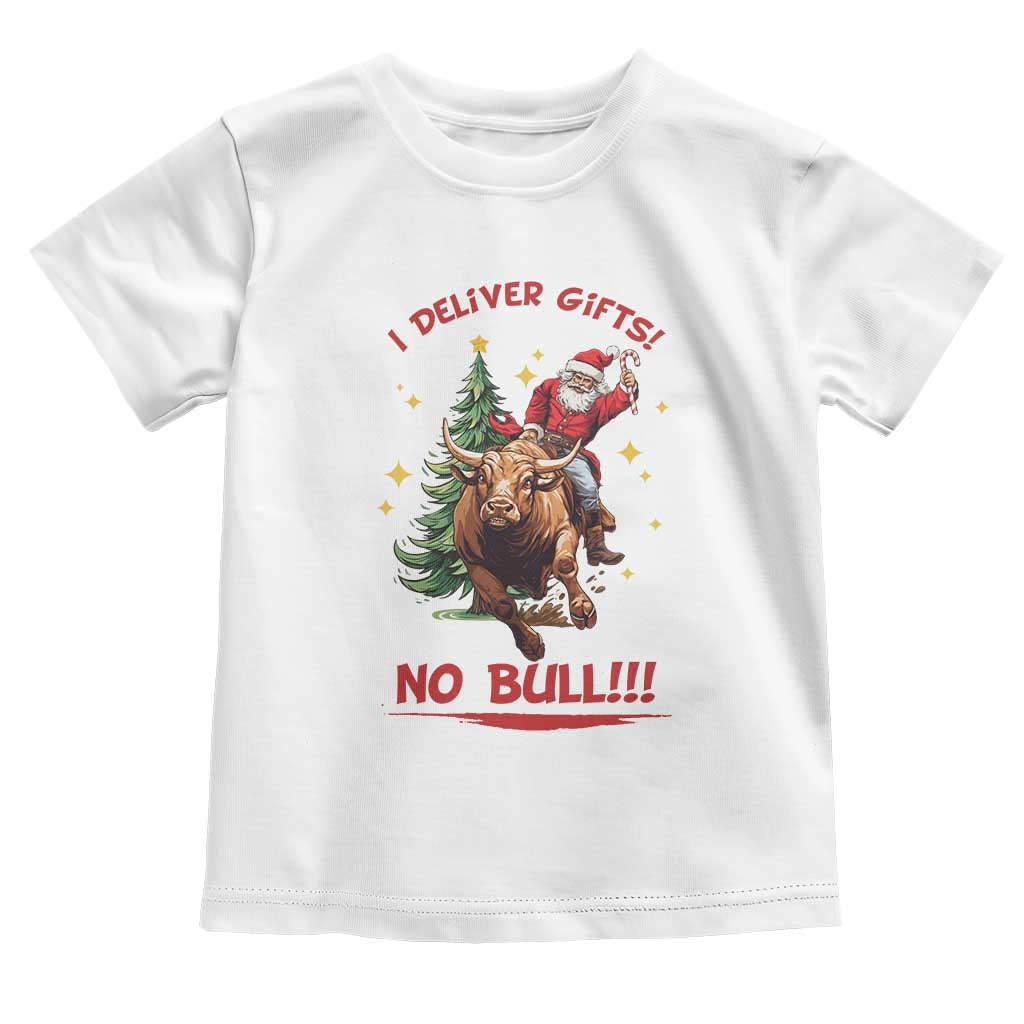 Funny Black Santa Bull Riding Christmas Toddler T Shirt I Deliver Gifts No Bull - Wonder Print Shop