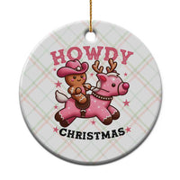 Howdy Christmas Ceramic Ornament Funny Gingerbread Cowboy Riding Reindeer Gift For Girl - Wonder Print Shop