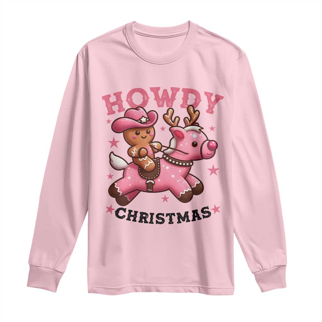 Howdy Christmas Long Sleeve Shirt Funny Gingerbread Cowboy Riding Reindeer Gift For Girl - Wonder Print Shop