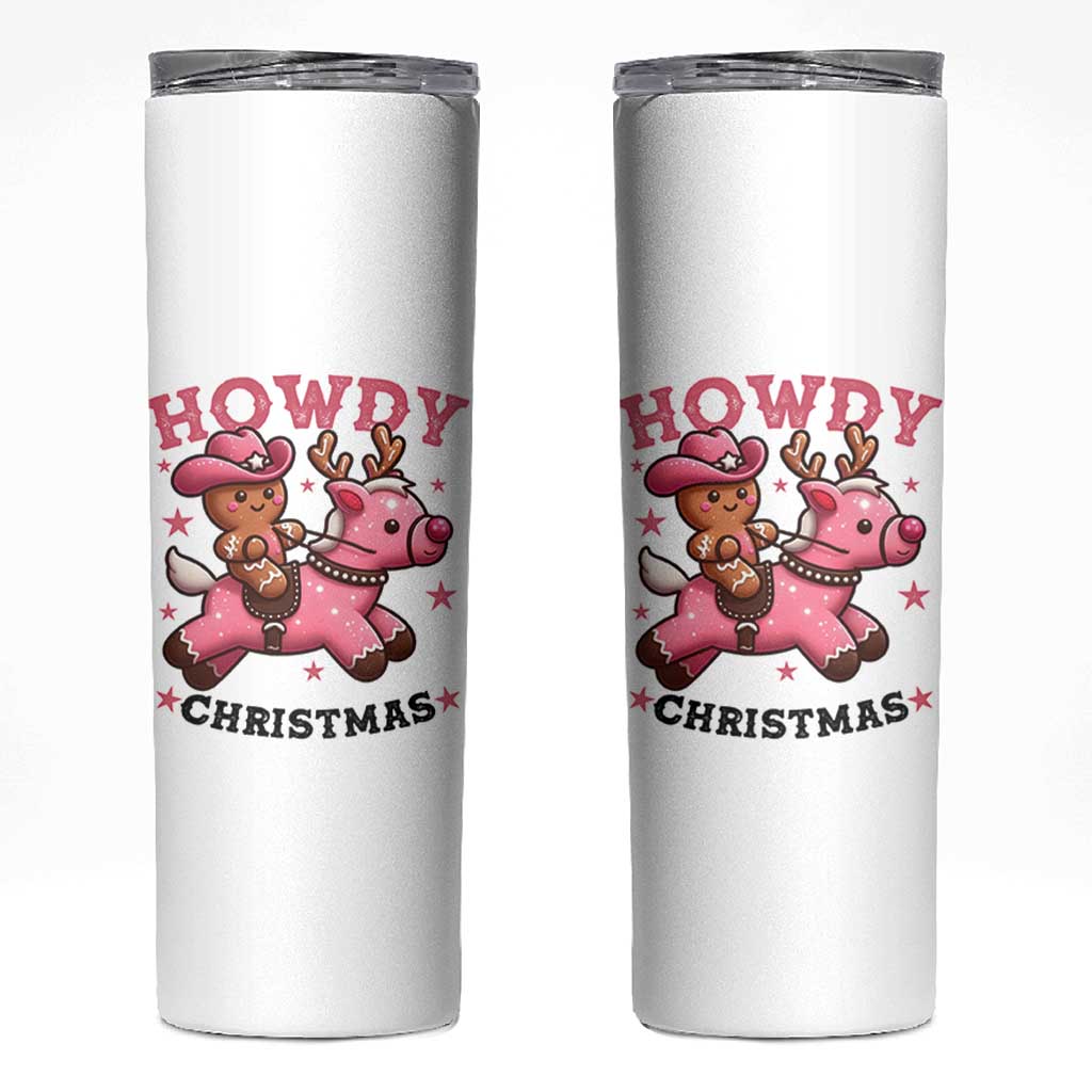 Howdy Christmas Skinny Tumbler Funny Gingerbread Cowboy Riding Reindeer Gift For Girl - Wonder Print Shop
