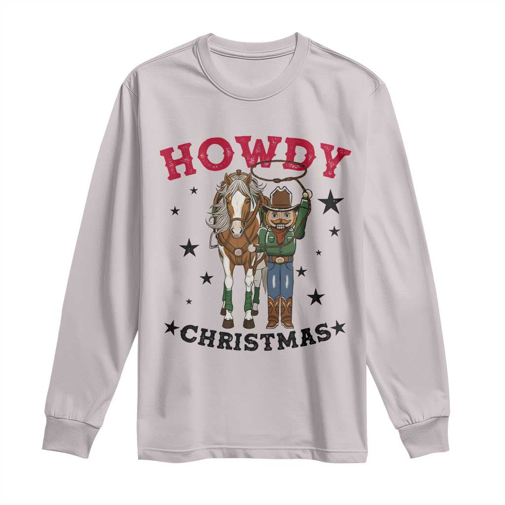 Funny Nutcracker Cowboy Howdy Christmas Long Sleeve Shirt Western Holiday Gift - Wonder Print Shop