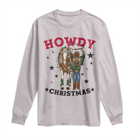 Funny Nutcracker Cowboy Howdy Christmas Long Sleeve Shirt Western Holiday Gift - Wonder Print Shop