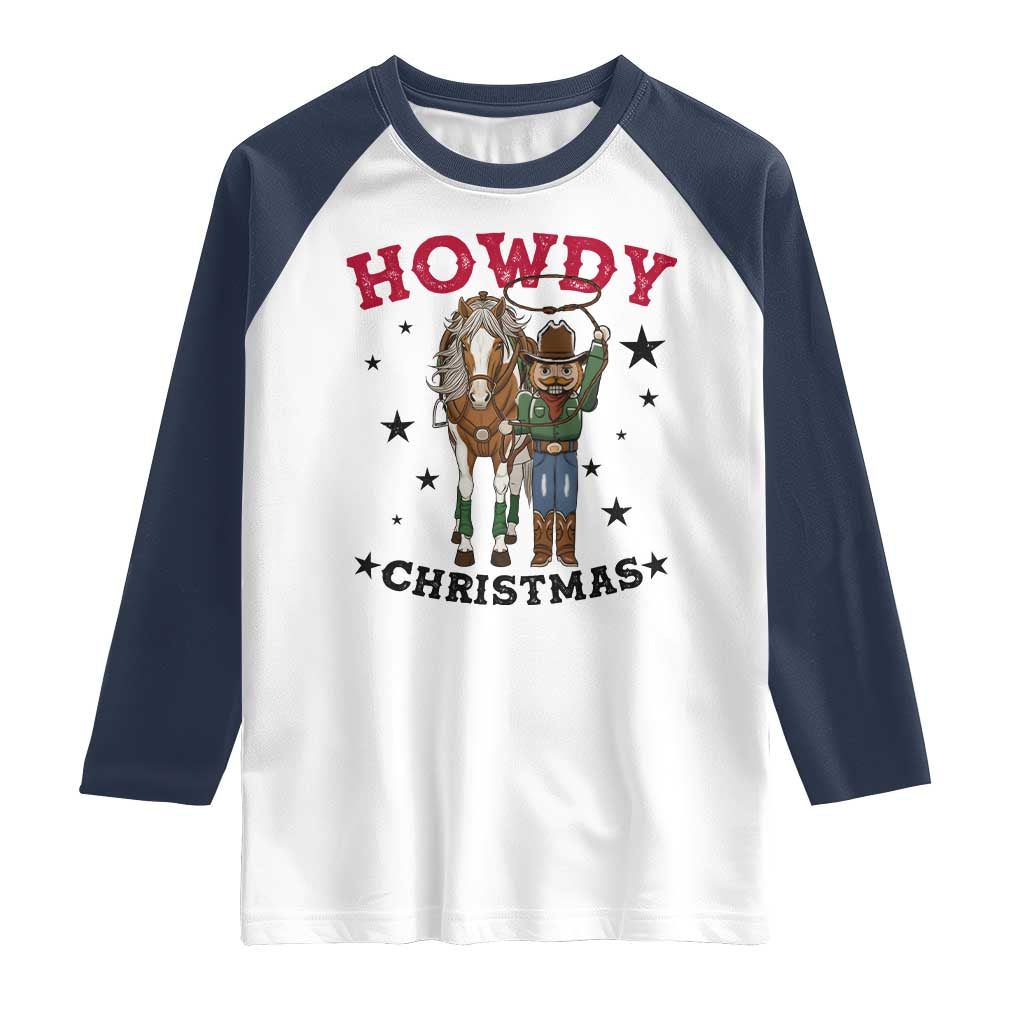 Funny Nutcracker Cowboy Howdy Christmas Raglan Shirt Western Holiday Gift - Wonder Print Shop