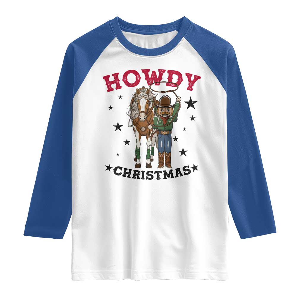 Funny Nutcracker Cowboy Howdy Christmas Raglan Shirt Western Holiday Gift - Wonder Print Shop