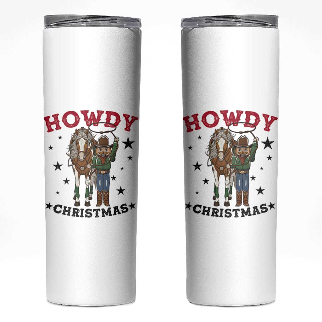 Funny Nutcracker Cowboy Howdy Christmas Skinny Tumbler Western Holiday Gift - Wonder Print Shop