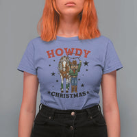 Funny Nutcracker Cowboy Howdy Christmas T Shirt For Women Western Holiday Gift - Wonder Print Shop