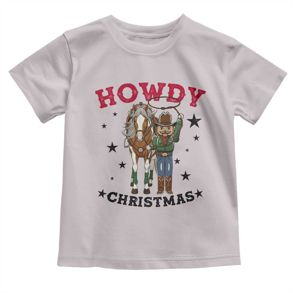 Funny Nutcracker Cowboy Howdy Christmas Toddler T Shirt Western Holiday Gift - Wonder Print Shop
