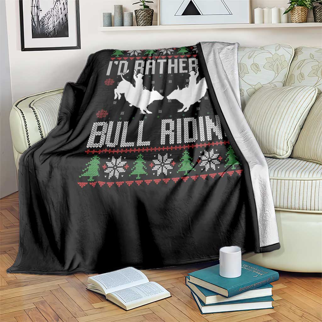 Id Rather Be Bull Riding Throw Blanket Rodeo Bull Rider Ugly Christmas Gift - Wonder Print Shop