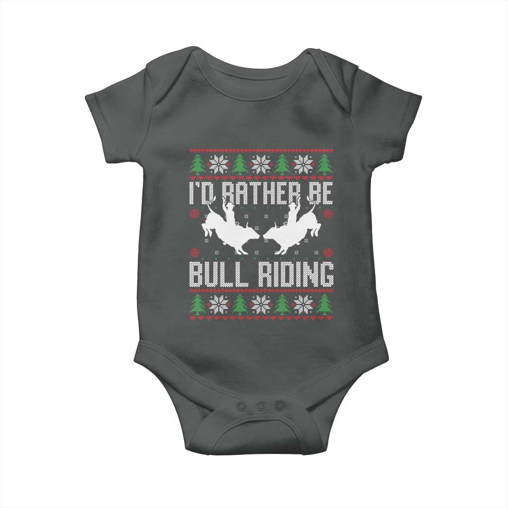 Id Rather Be Bull Riding Baby Onesie Rodeo Bull Rider Ugly Christmas Gift - Wonder Print Shop