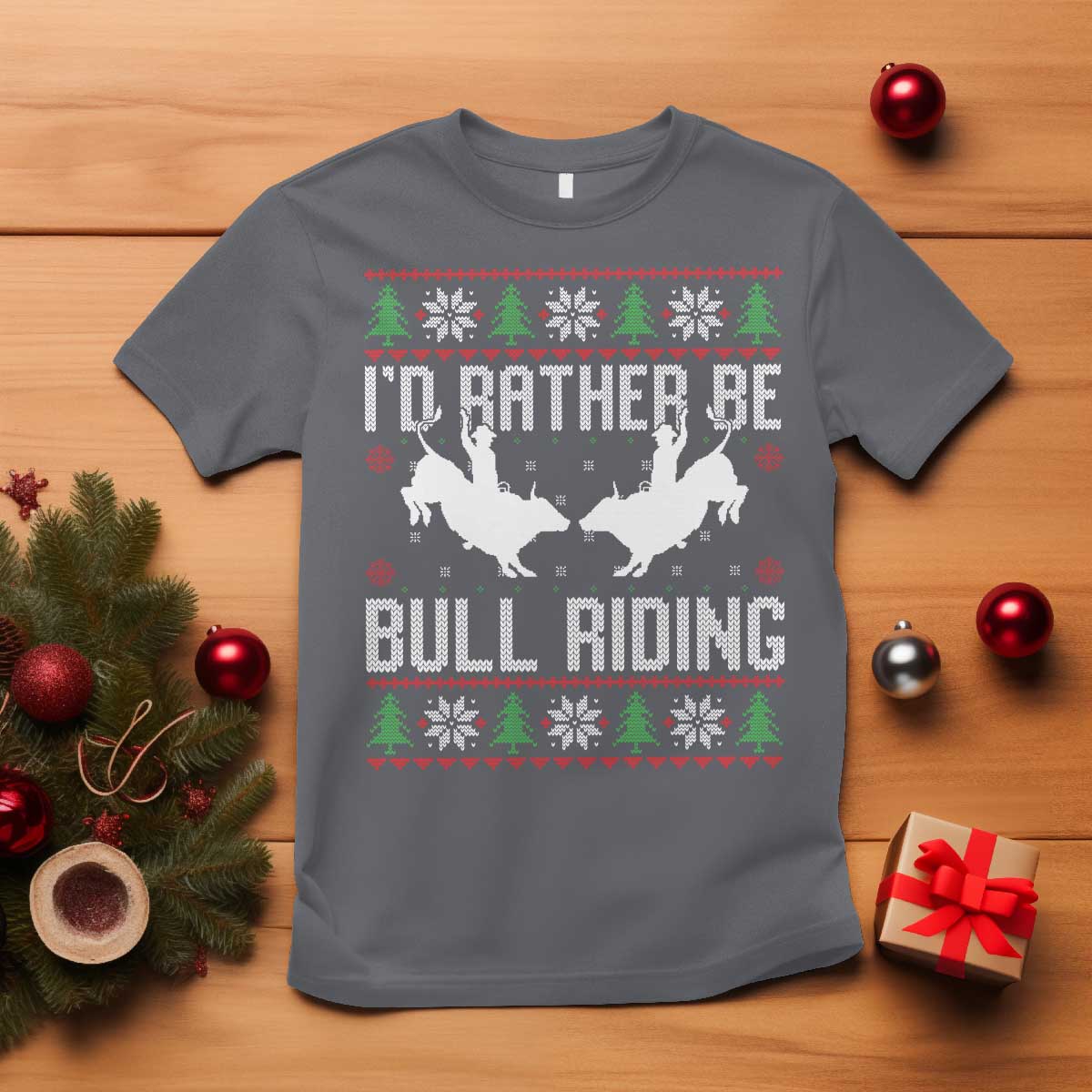 Id Rather Be Bull Riding T Shirt Rodeo Bull Rider Ugly Christmas Gift - Wonder Print Shop