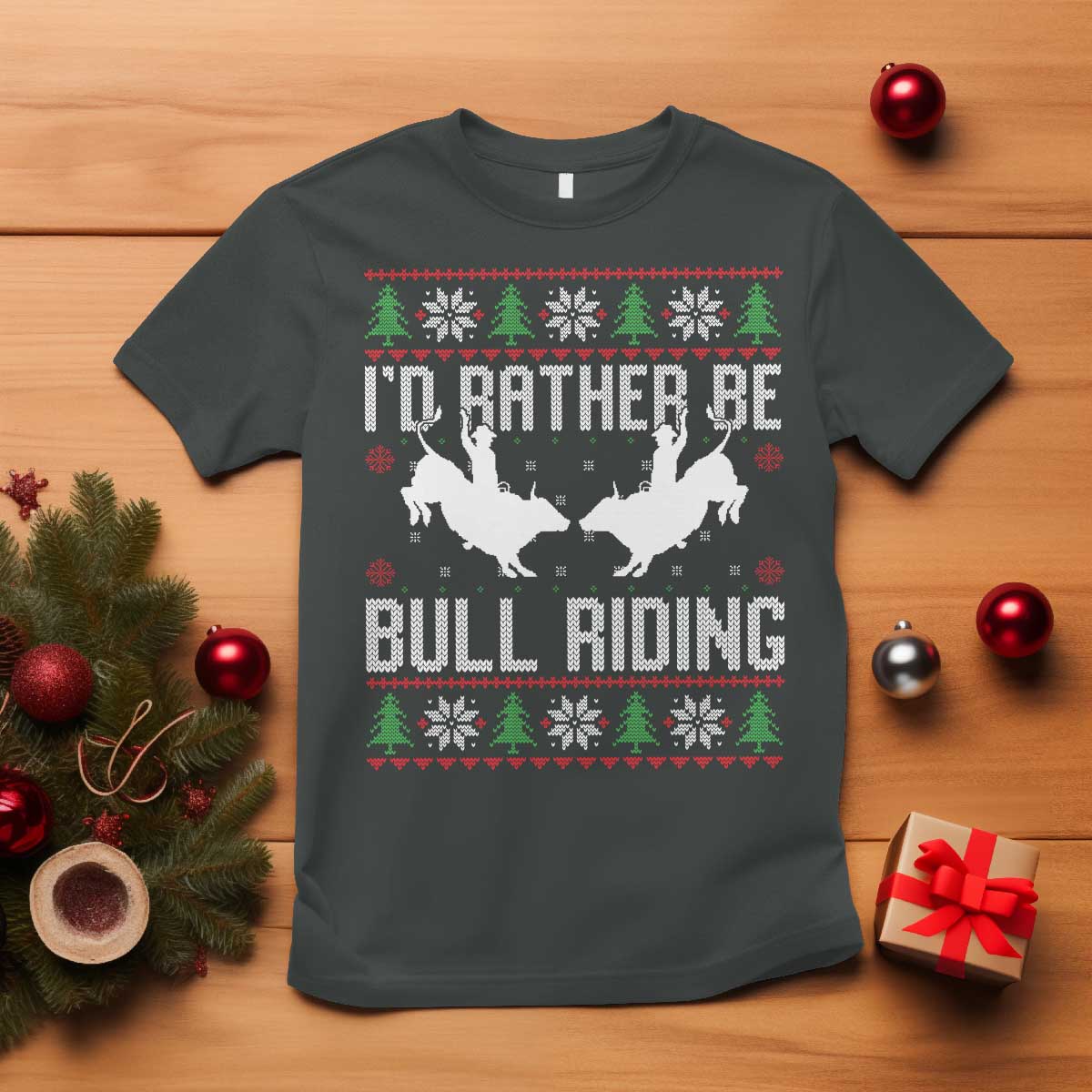 Id Rather Be Bull Riding T Shirt Rodeo Bull Rider Ugly Christmas Gift - Wonder Print Shop