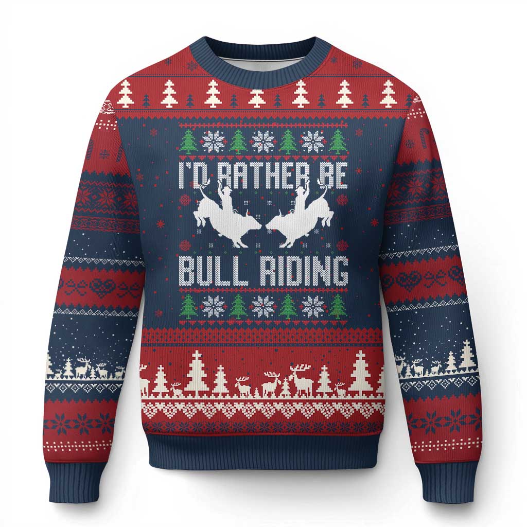 Id Rather Be Bull Riding Ugly Christmas Sweater Rodeo Bull Rider Ugly Christmas Gift - Wonder Print Shop