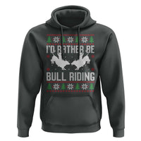 Id Rather Be Bull Riding Hoodie Rodeo Bull Rider Ugly Christmas Gift - Wonder Print Shop