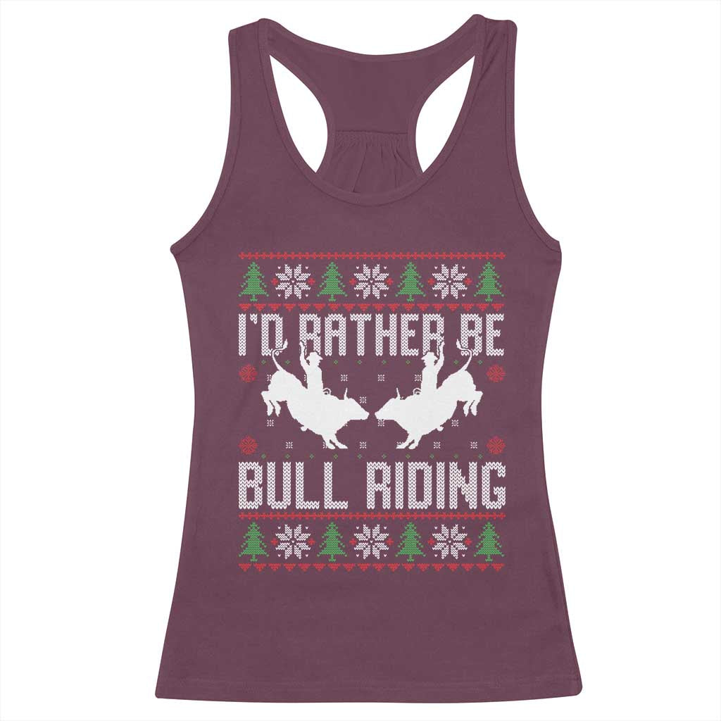 Id Rather Be Bull Riding Racerback Tank Top Rodeo Bull Rider Ugly Christmas Gift - Wonder Print Shop