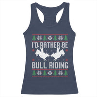 Id Rather Be Bull Riding Racerback Tank Top Rodeo Bull Rider Ugly Christmas Gift - Wonder Print Shop