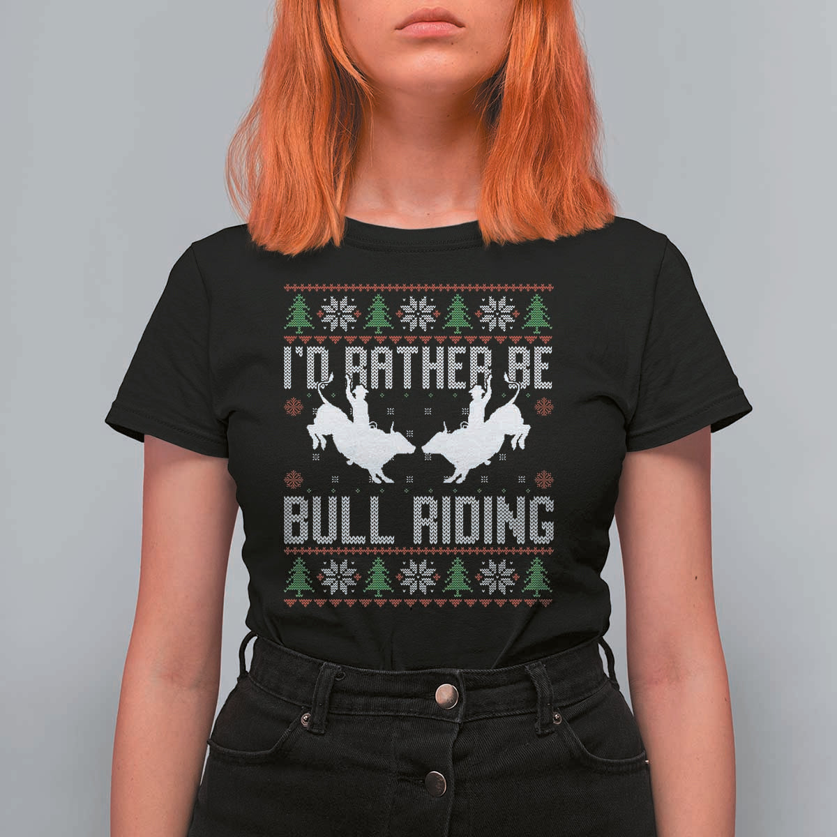 Id Rather Be Bull Riding T Shirt For Women Rodeo Bull Rider Ugly Christmas Gift - Wonder Print Shop