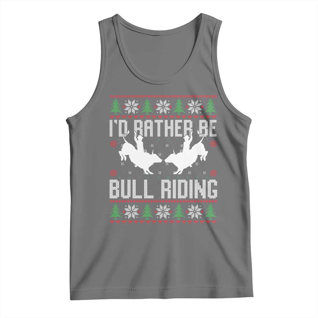 Id Rather Be Bull Riding Tank Top Rodeo Bull Rider Ugly Christmas Gift - Wonder Print Shop