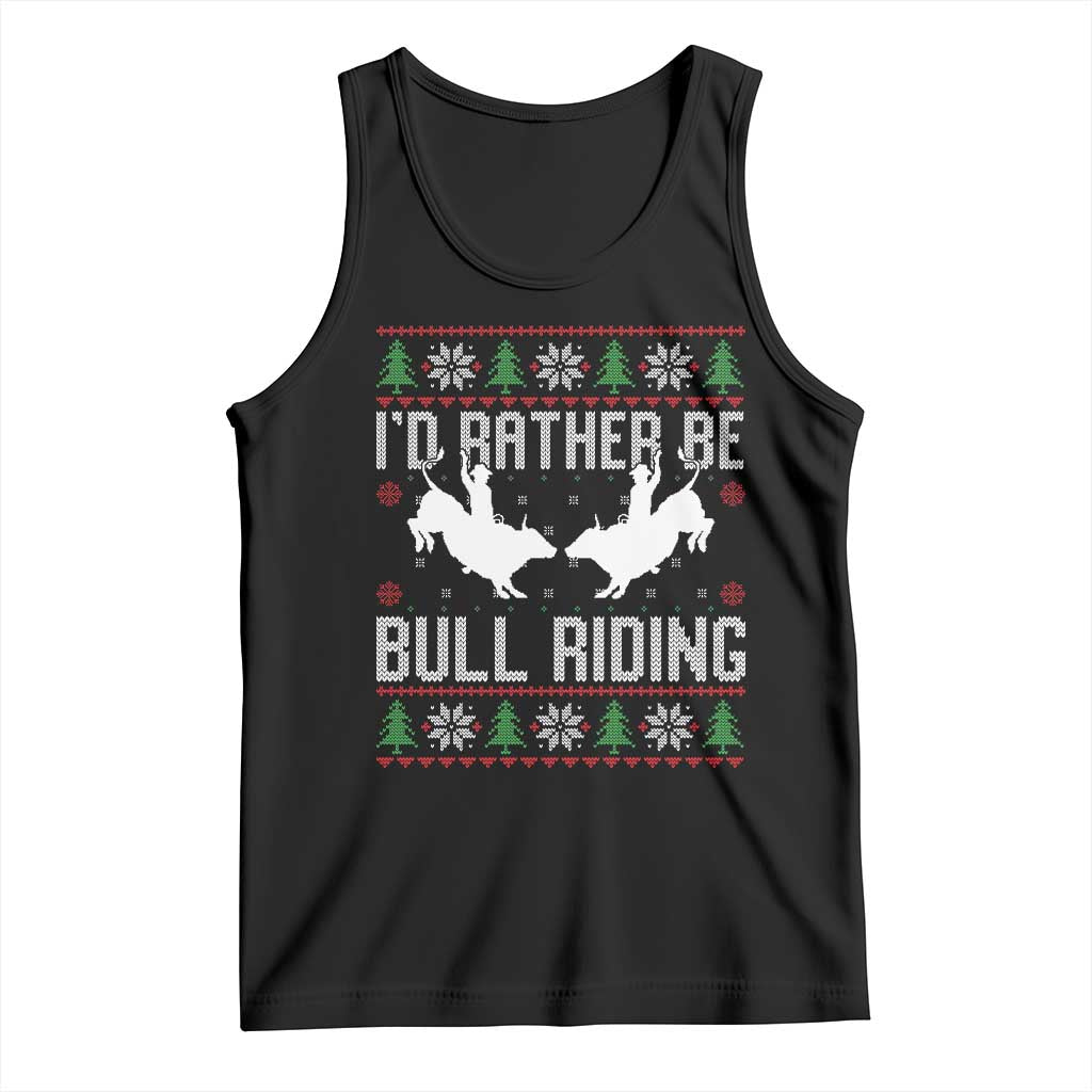 Id Rather Be Bull Riding Tank Top Rodeo Bull Rider Ugly Christmas Gift - Wonder Print Shop