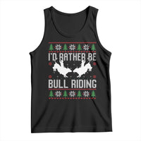 Id Rather Be Bull Riding Tank Top Rodeo Bull Rider Ugly Christmas Gift - Wonder Print Shop