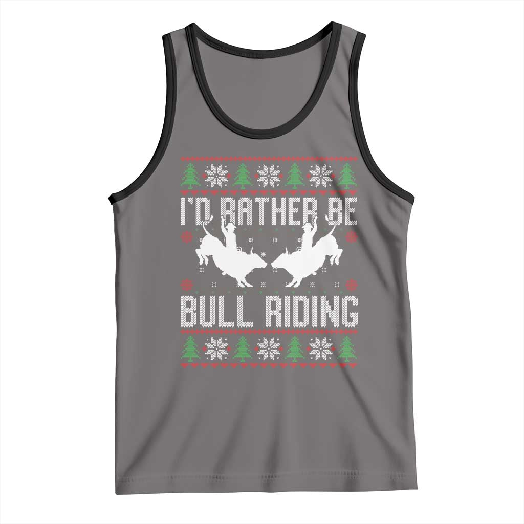 Id Rather Be Bull Riding Tank Top Rodeo Bull Rider Ugly Christmas Gift - Wonder Print Shop