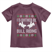 Id Rather Be Bull Riding Toddler T Shirt Rodeo Bull Rider Ugly Christmas Gift - Wonder Print Shop