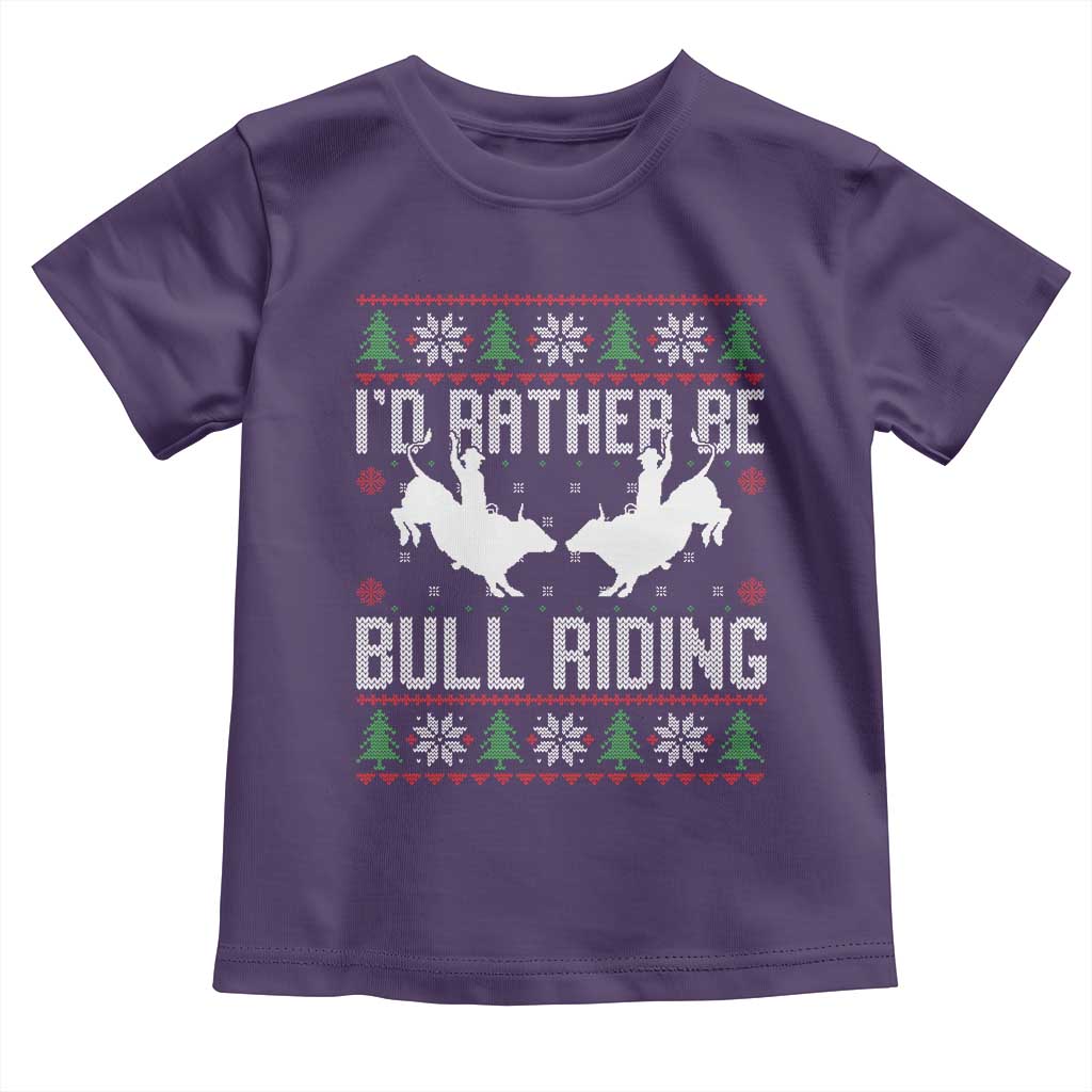 Id Rather Be Bull Riding Toddler T Shirt Rodeo Bull Rider Ugly Christmas Gift - Wonder Print Shop