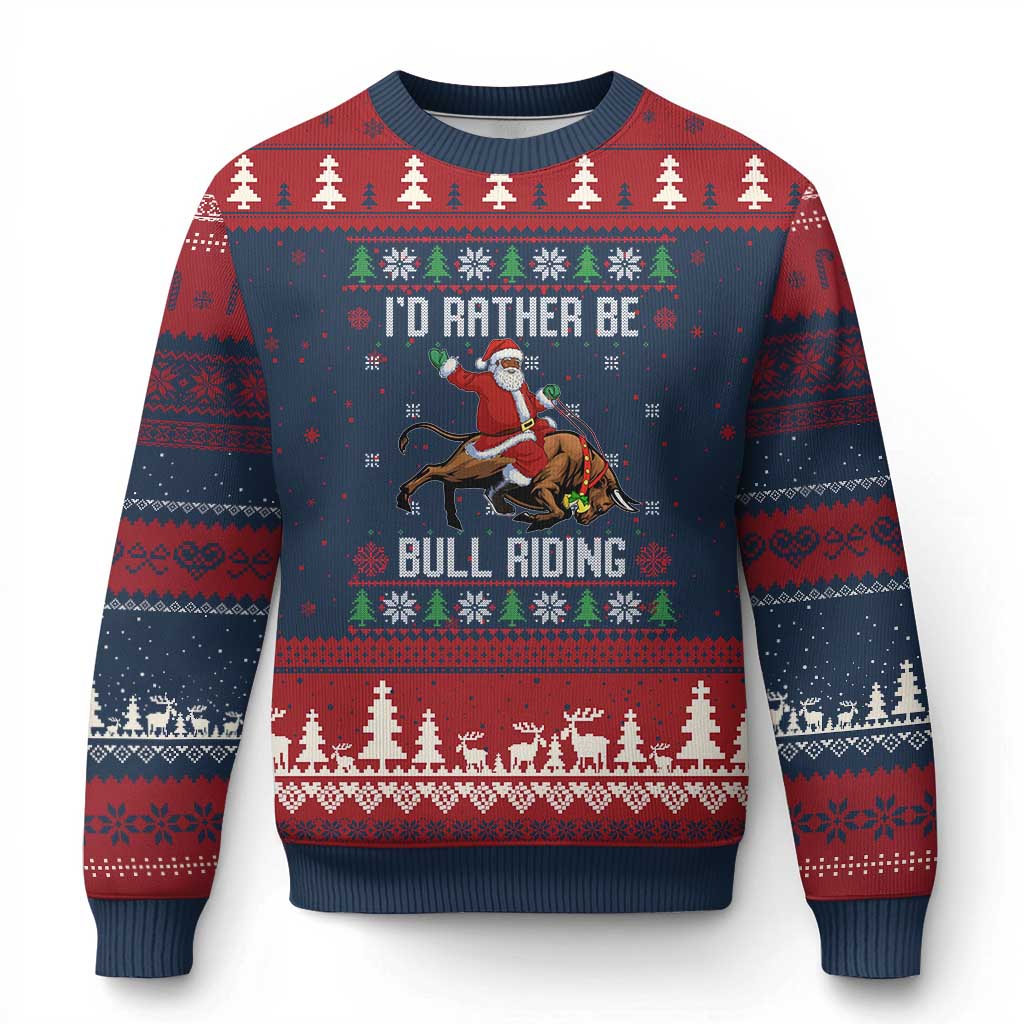 Id Rather Be Bull Riding Ugly Christmas Sweater Black Santa Bull Rider Ugly Christmas Gift - Wonder Print Shop