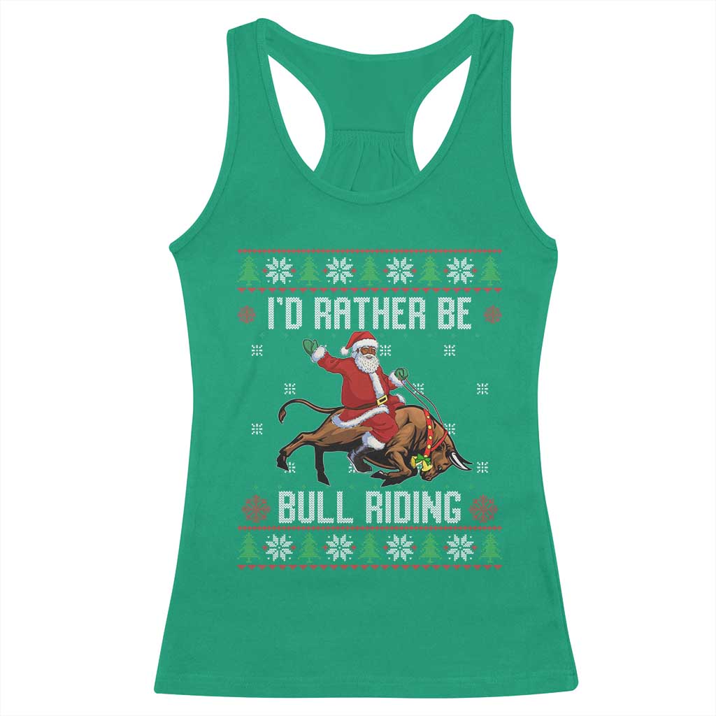 Id Rather Be Bull Riding Racerback Tank Top Black Santa Bull Rider Ugly Christmas Gift - Wonder Print Shop