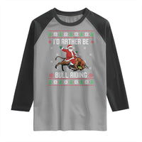 Id Rather Be Bull Riding Raglan Shirt Black Santa Bull Rider Ugly Christmas Gift - Wonder Print Shop