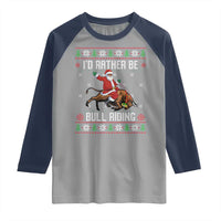 Id Rather Be Bull Riding Raglan Shirt Black Santa Bull Rider Ugly Christmas Gift - Wonder Print Shop