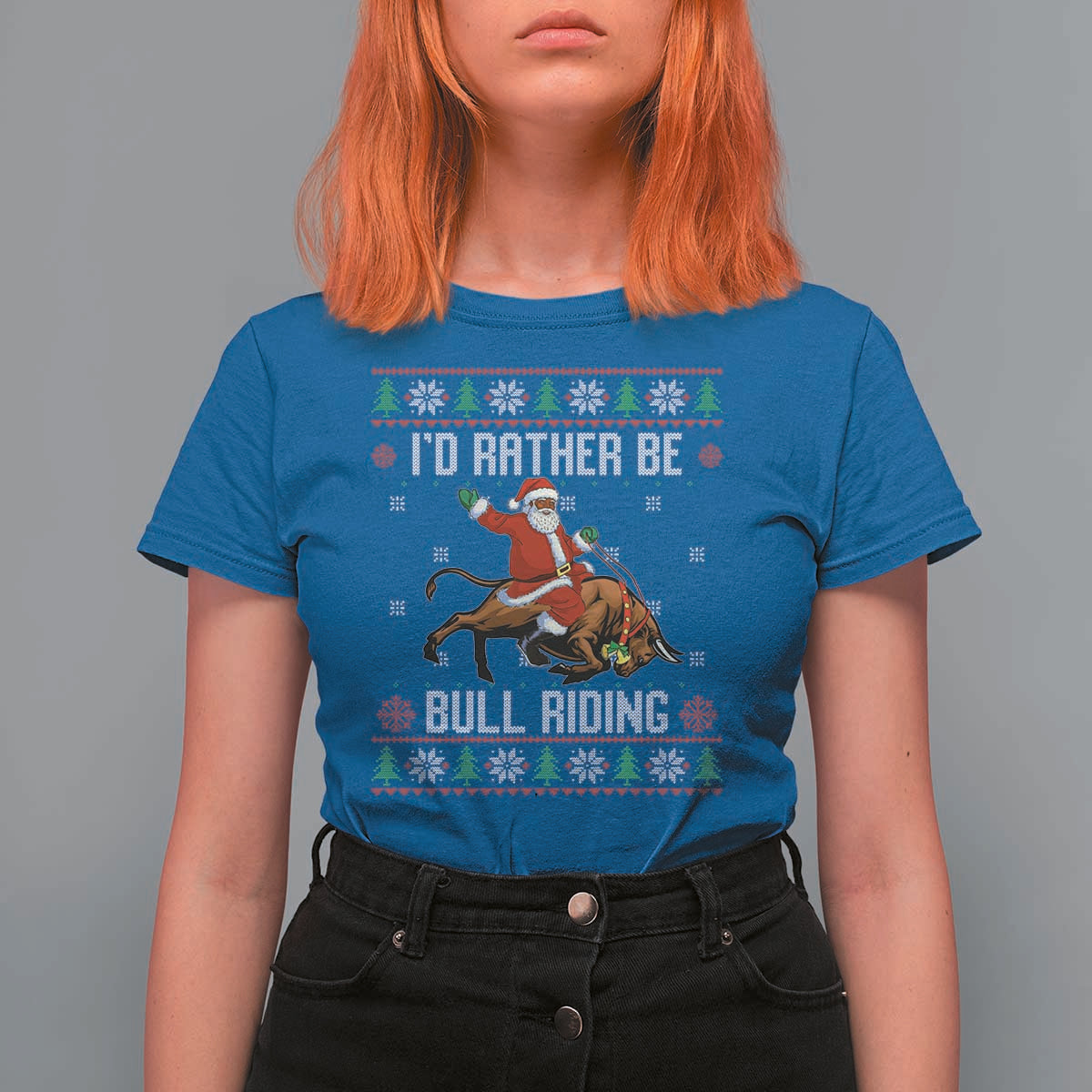 Id Rather Be Bull Riding T Shirt For Women Black Santa Bull Rider Ugly Christmas Gift - Wonder Print Shop