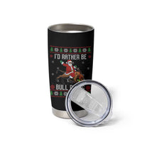 Id Rather Be Bull Riding Tumbler Cup Black Santa Bull Rider Ugly Christmas Gift - Wonder Print Shop