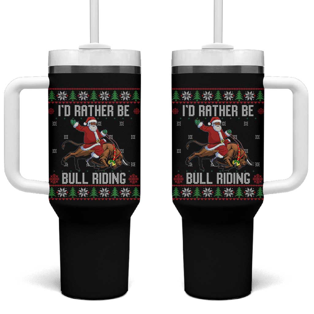 Id Rather Be Bull Riding Tumbler With Handle Black Santa Bull Rider Ugly Christmas Gift - undefined