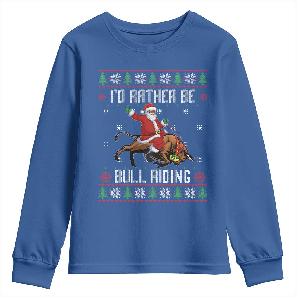 Id Rather Be Bull Riding Youth Sweatshirt Black Santa Bull Rider Ugly Christmas Gift - Wonder Print Shop