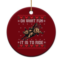 Western Bull Riding Ugly Christmas Ceramic Ornament Oh What Fun It Is To Ride - Wonder Print Shop
