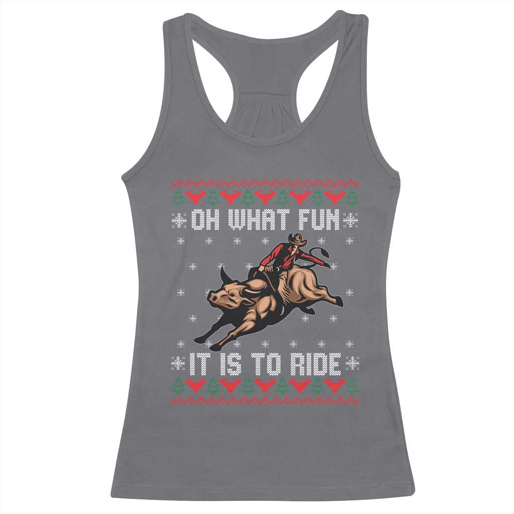 Western Bull Riding Ugly Christmas Racerback Tank Top Oh What Fun It Is To Ride - Wonder Print Shop